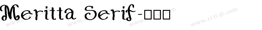 Meritta Serif字体转换
